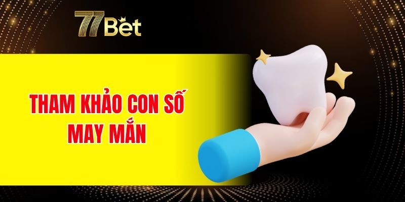 Tham khảo con số may mắn