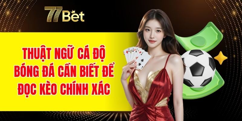 thuật ngữ cá độ bóng đá